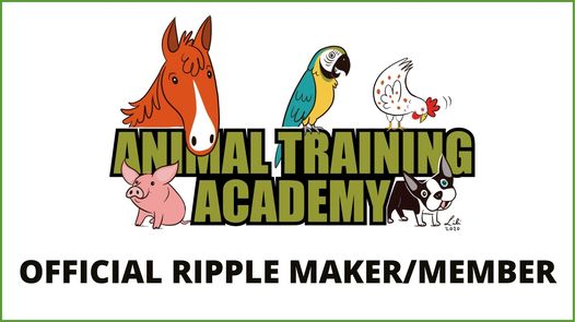 Animal Training Academy Official Ripple Maker/Member